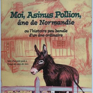 "Moi, Asinus Pollion"